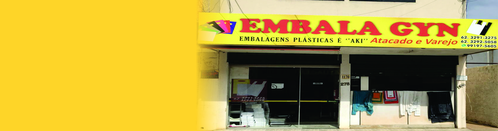 Fachada da loja Embala Gyn em Goiânia (GO)